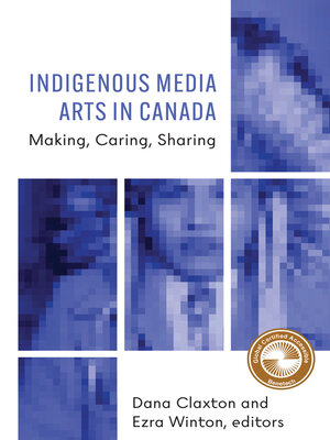 cover image of Indigenous Media Arts in Canada